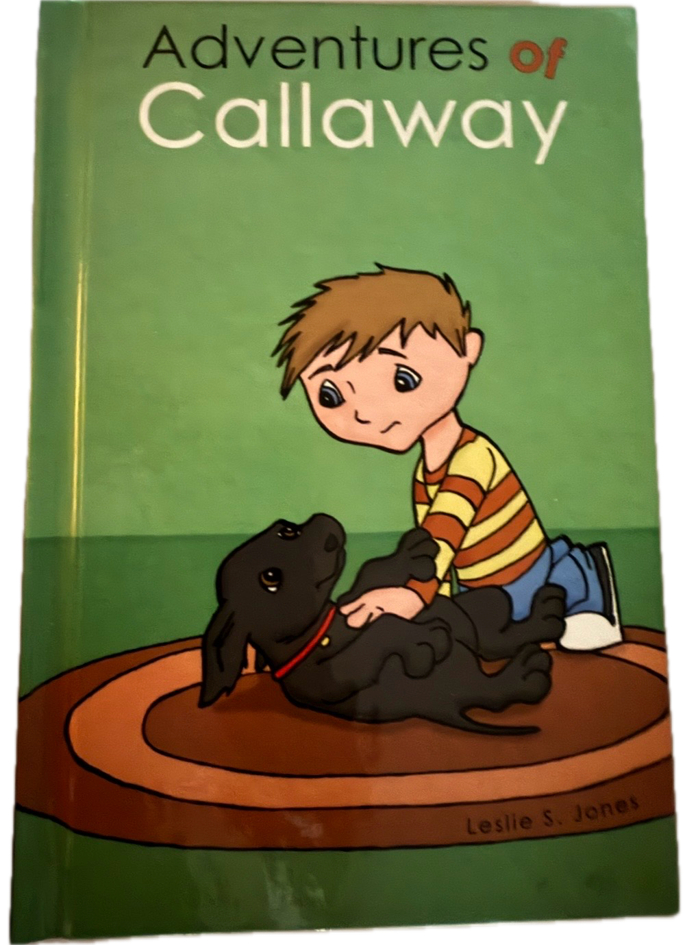 Adventures of Callaway Book (Hardback)