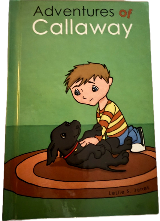 Adventures of Callaway Book (Hardback)